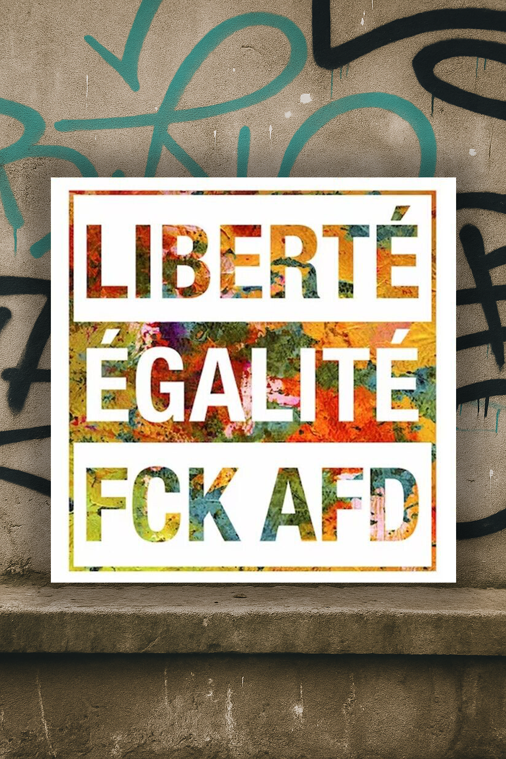 Aufkleber "Liberte Egalite FCK AFD"