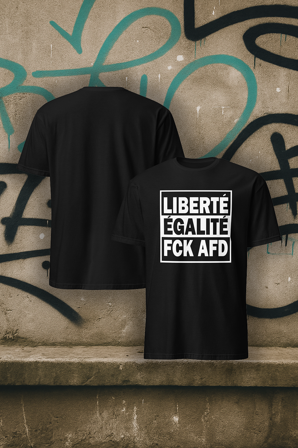 Unisex T-Shirt "Liberte Egalite FCK AFD" - verschiedene Farben